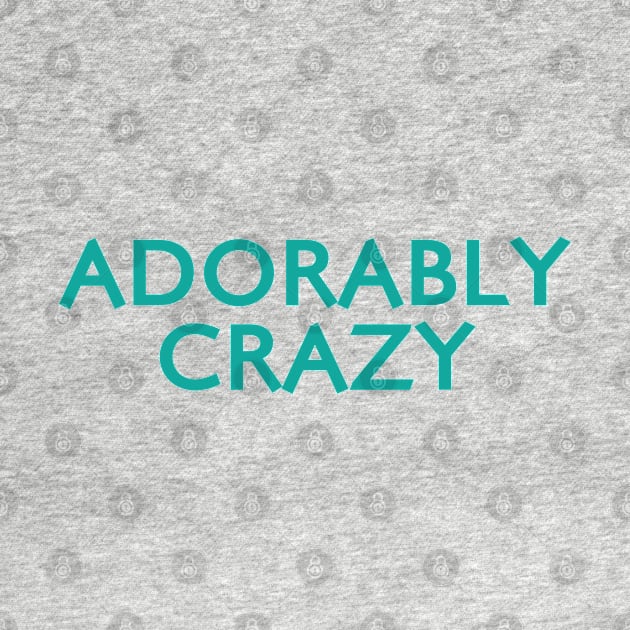 Adorably Crazy by Venus Complete